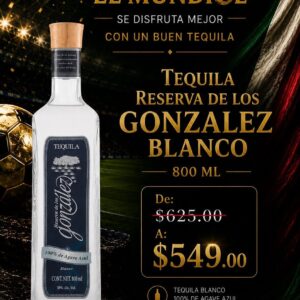 TEQUILA RESERVA DE LOS GONZALEZ BLANCO 800ML.